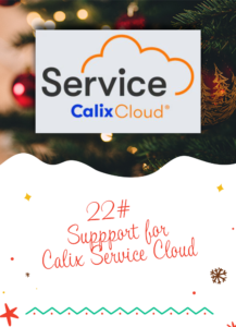 Support for Calix Cloud Solutions
